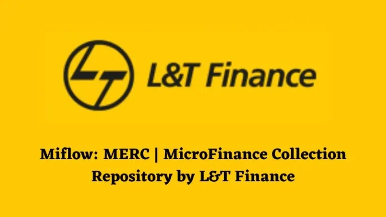 Miflow: MERC | MicroFinance Collection Repository by L&T Finance
