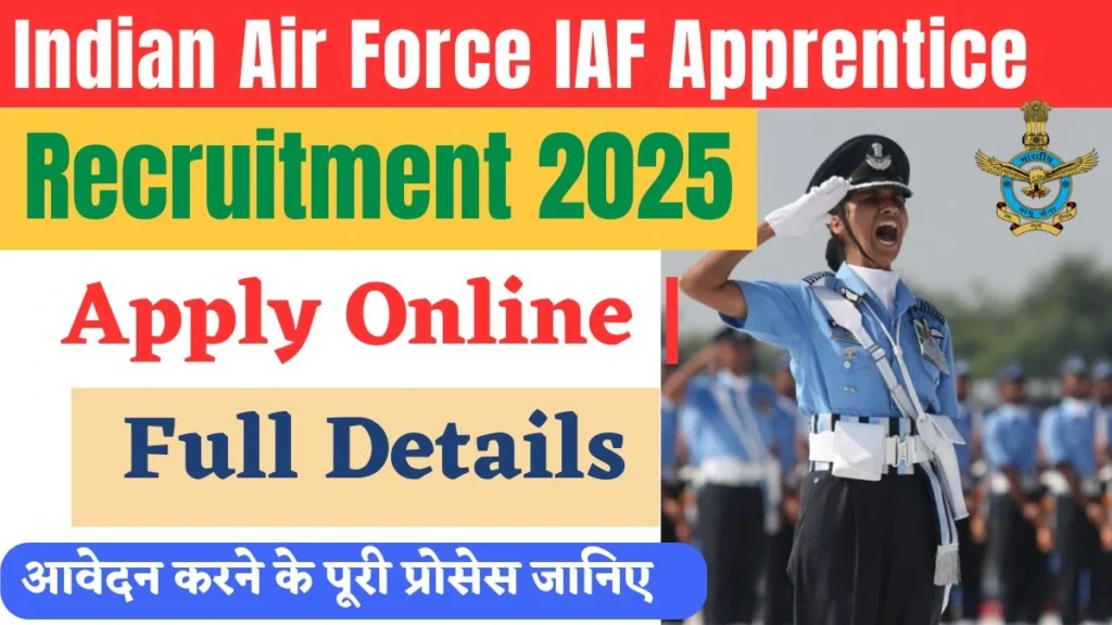 Indian Air Force IAF Apprentice Recruitment 2025
