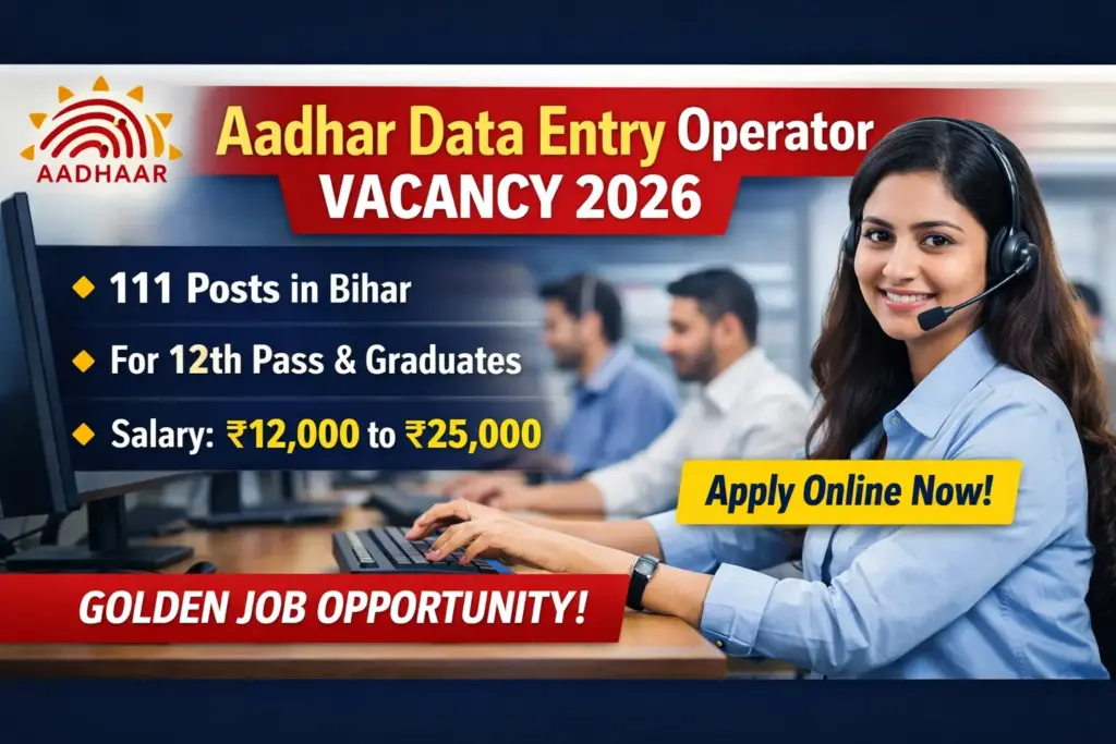 Aadhar Data Entry Operator Vacancy 2026