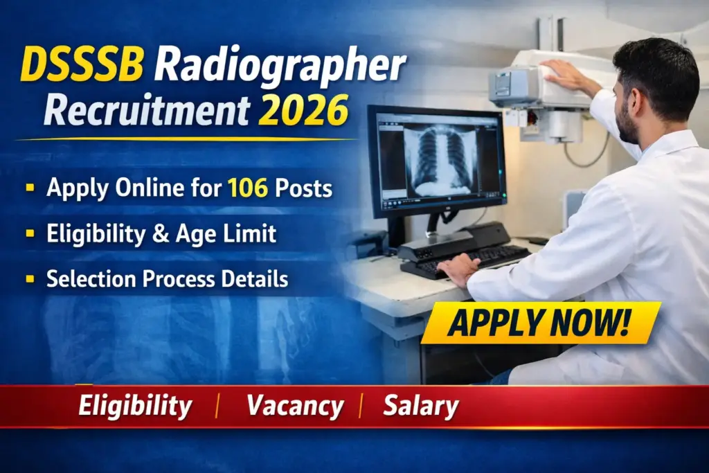 DSSSB Radiographer recruitment 2026