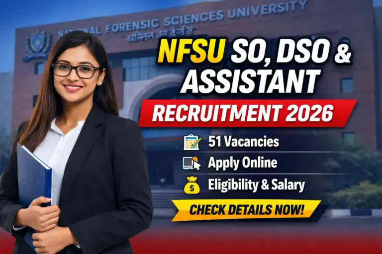 NFSU SO, DSO & Assistant Recruitment 2026